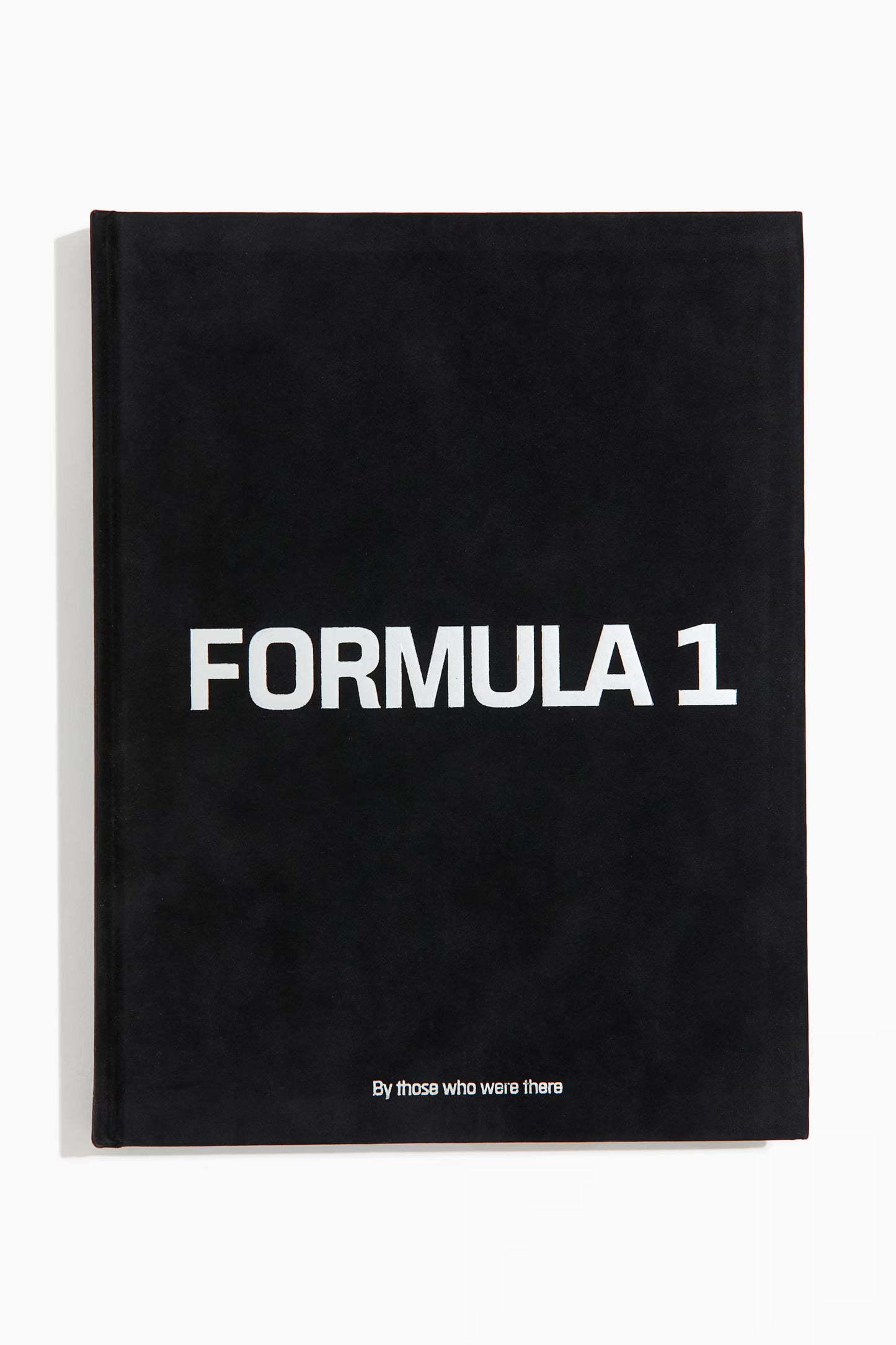 Formula 1 -By those who were there