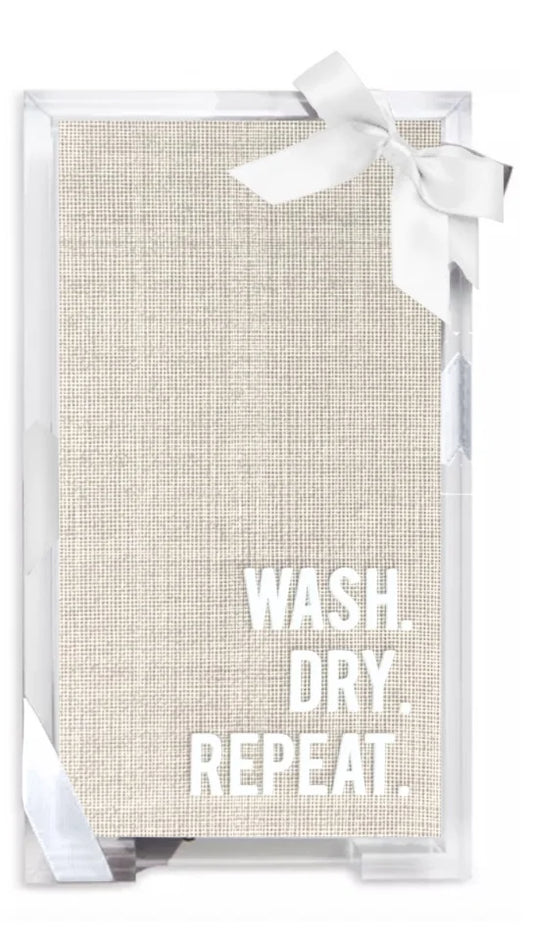 Wash Dry Repeat